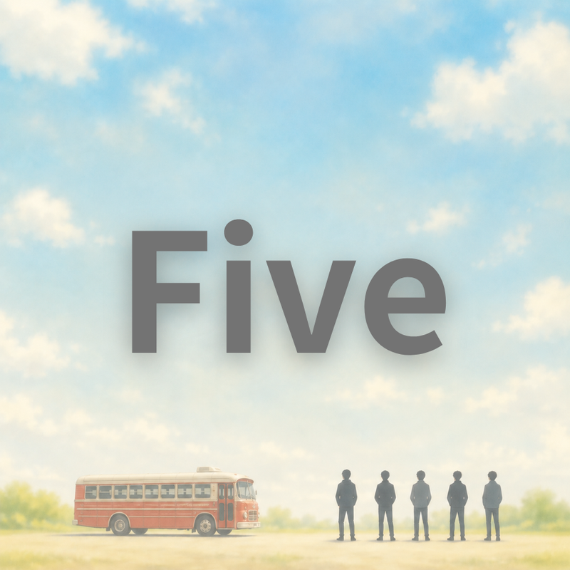 Five